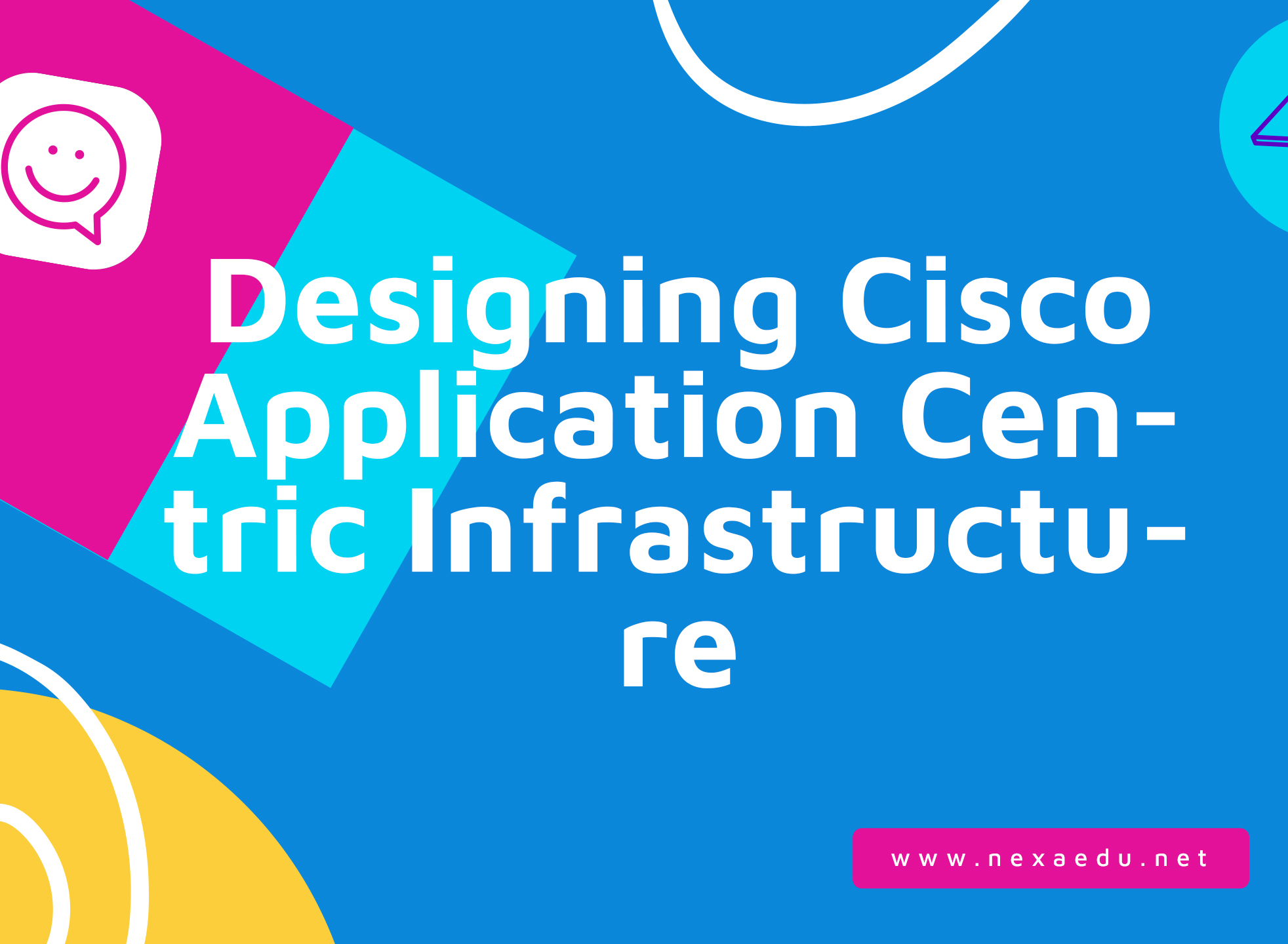 Designing Cisco Application Centric Infrastructure